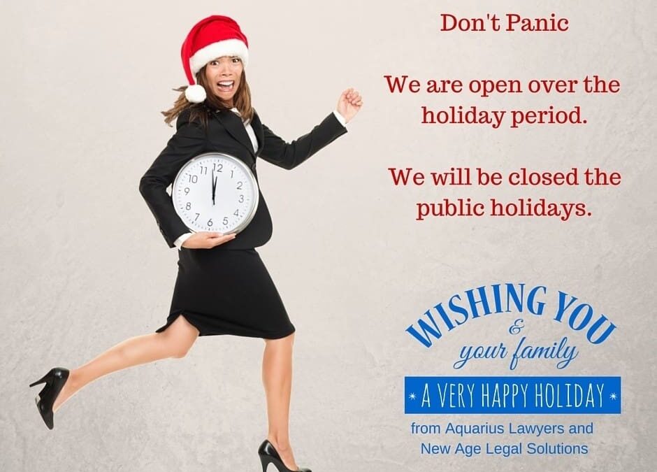 Don’t PanicWe are open over the holiday period.We will be closed the public holidays.