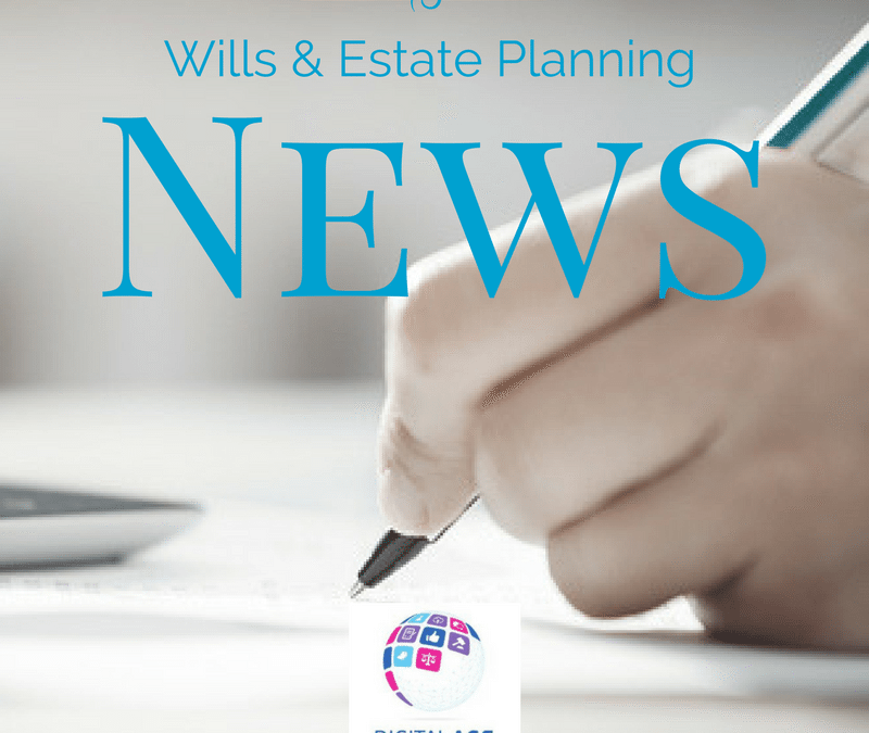 Wills & Estate Planning News