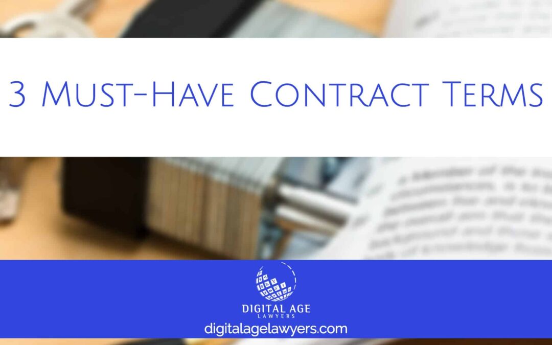3 Must-Have Contract Terms – Digital Age Lawyers
